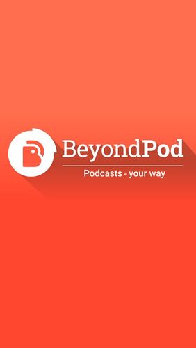 download BeyondPod podcast manager apk